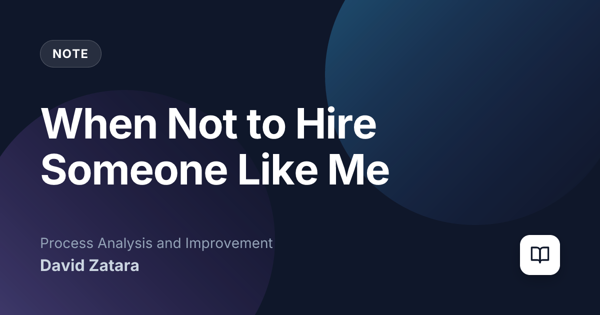 When Not to Hire Someone Like Me